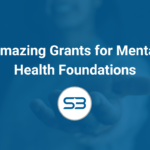 Amazing Grants for Mental Health Foundations